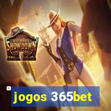 jogos 365bet